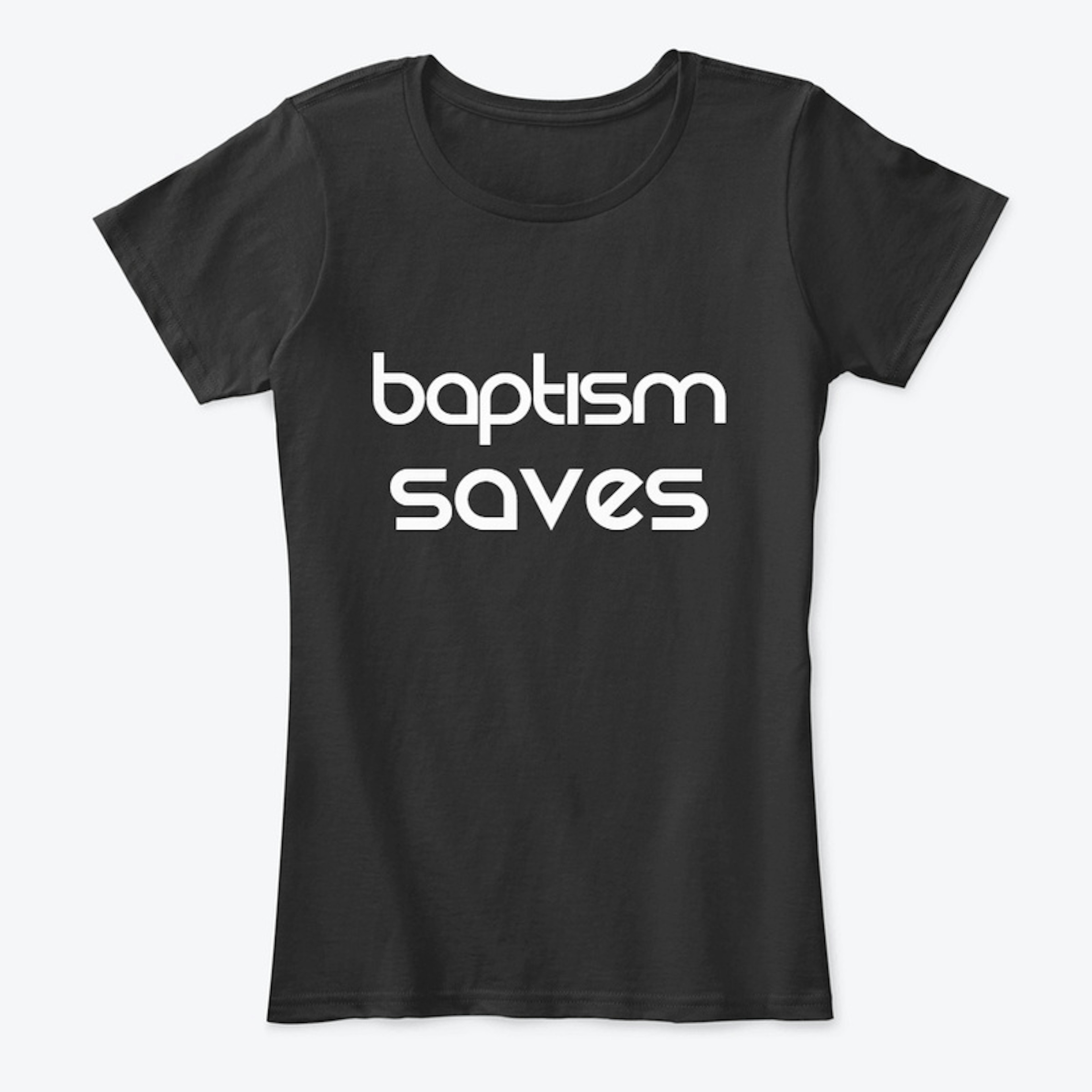 BAPTISM SAVES