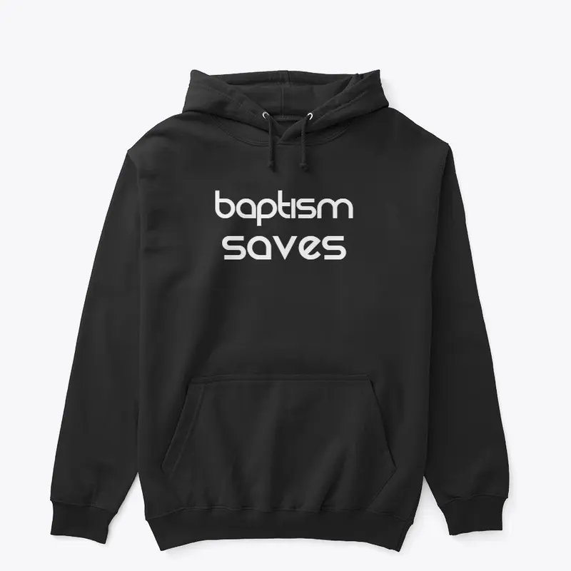 BAPTISM SAVES